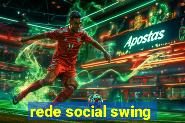 rede social swing